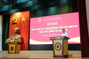 Trường Chính trị Tô Hiệu tổ chức Hội nghị sơ kết 6 tháng đầu năm và triển khai nhiệm vụ trọng tâm 6 tháng cuối năm 2026